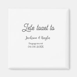 Imán Let's toast to engagement party name date elegant 