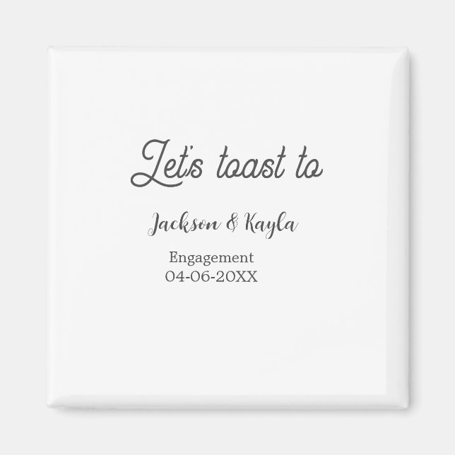 Imán Let's toast to engagement party name date elegant  (Frente)
