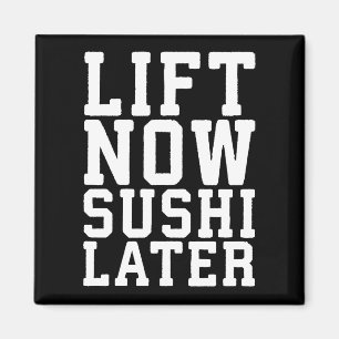 Imán Levantar ahora, sushi más tarde - carbohidratos -