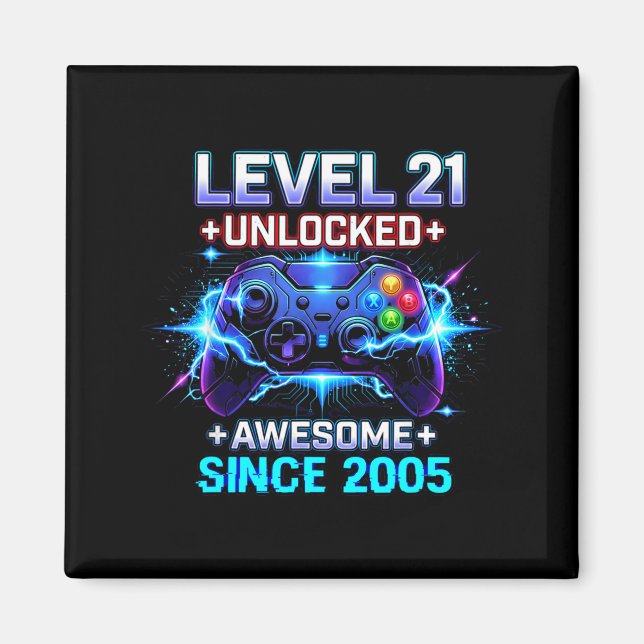 Imán Level 21 Unlocked Awesome Since 2005 21st Birthday (Frente)