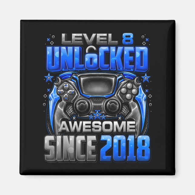 Imán Level 8 Unlocked Awesome Since 2018 8th Birthday G (Frente)