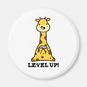 Imán Level Up Funny Giraffe Pun