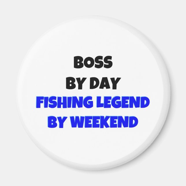 Imán Leyenda de pesca de jefe por día antes del fin de  (Frente)