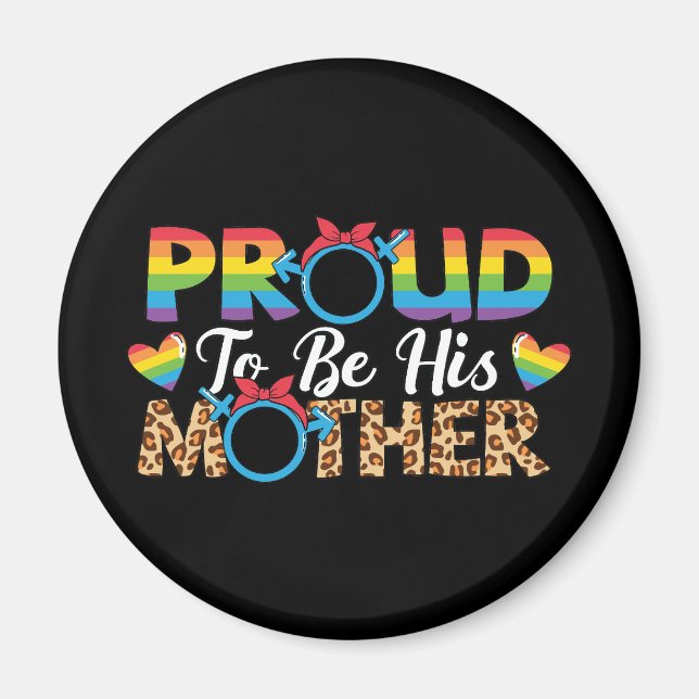 Imán LGBTQ - Orgulloso De Ser Su Madre (Frente)