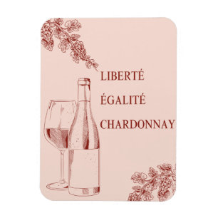 Imán Liberté Égalité Chardonnay Funny Wine Ilustracion