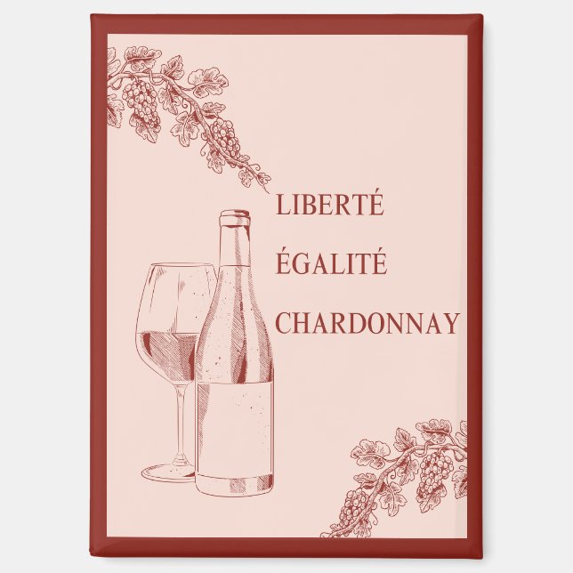 Imán Liberté Égalité Chardonnay Funny Wine Ilustracion (Anverso)