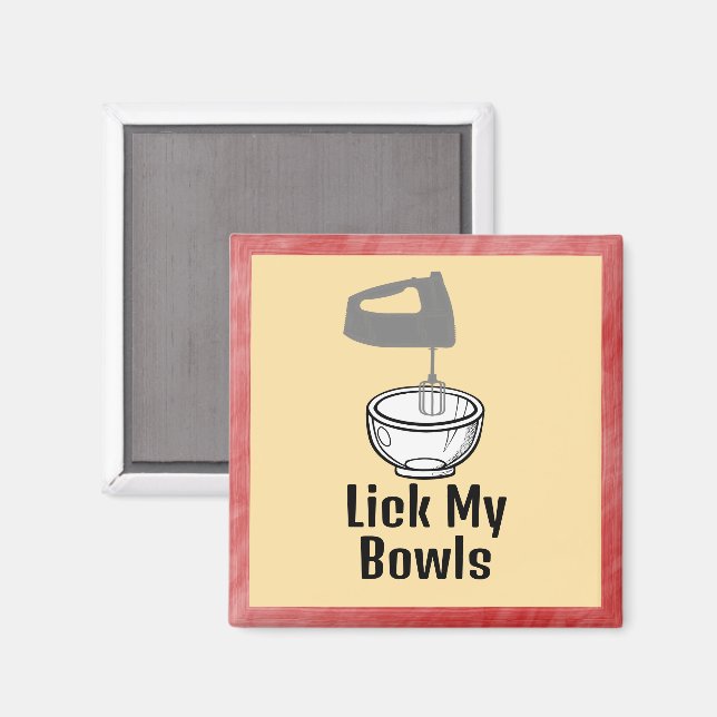 Imán Lick My Bowls Magnet (Anverso/Reverso)