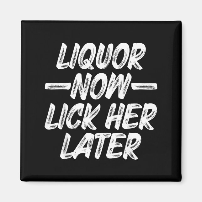 Imán Licor Lamerla Más Tarde Diversión Beber Despedida  (Frente)