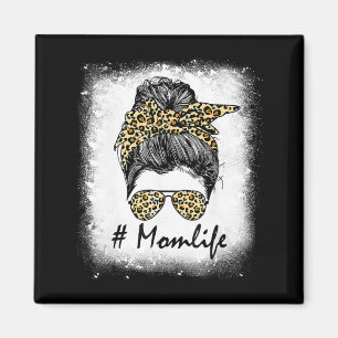 Imán Life Bleached Mom Life Leopard Messy Bun Women