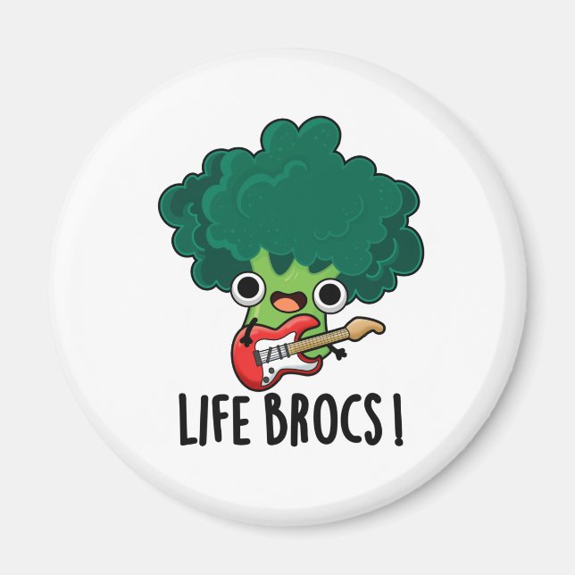 Imán Life Brocs Funny Veggie Broccoli Pun (Frente)