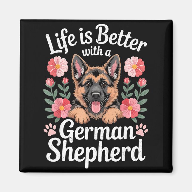 Imán Life Is Better With A German Shepherd Dog Lover  (Frente)