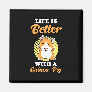 Imán Life is Better With A Guinea Pig