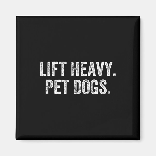Imán Lift Heavy Pet Dogs Gym Weightlifter Bodybuilder  (Frente)