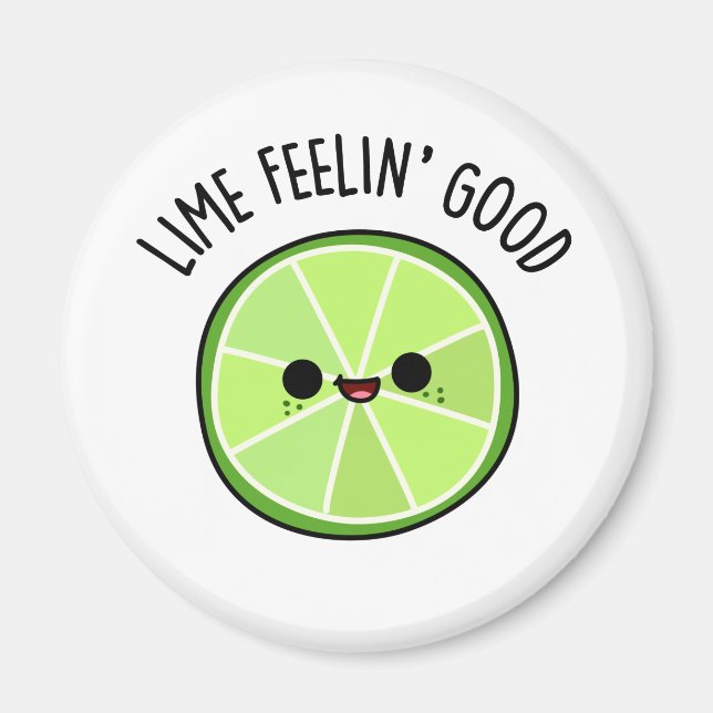 Imán Lime Se Siente Bien Gracioso Citrus Lime Pun (Frente)