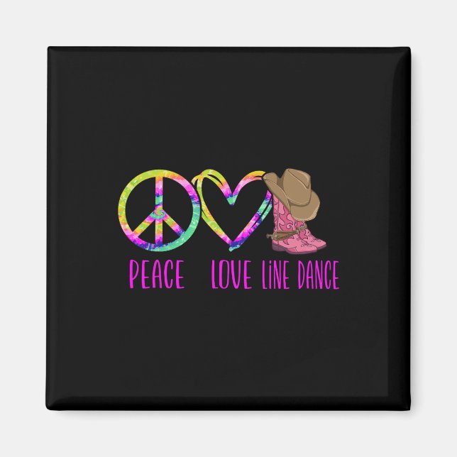 Imán Line Dancing Dance Teacher Tie Dye Peace Love Line (Frente)