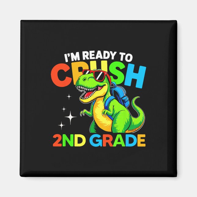 Imán Listo Para Aplastar Dinosaurio De 2do Grado Primer (Frente)