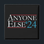 Imán Literalmente todos los demás 2024 en las eleccione<br><div class="desc">Literalmente,  cualquiera más de las elecciones presidenciales de EE.UU. 2024</div>