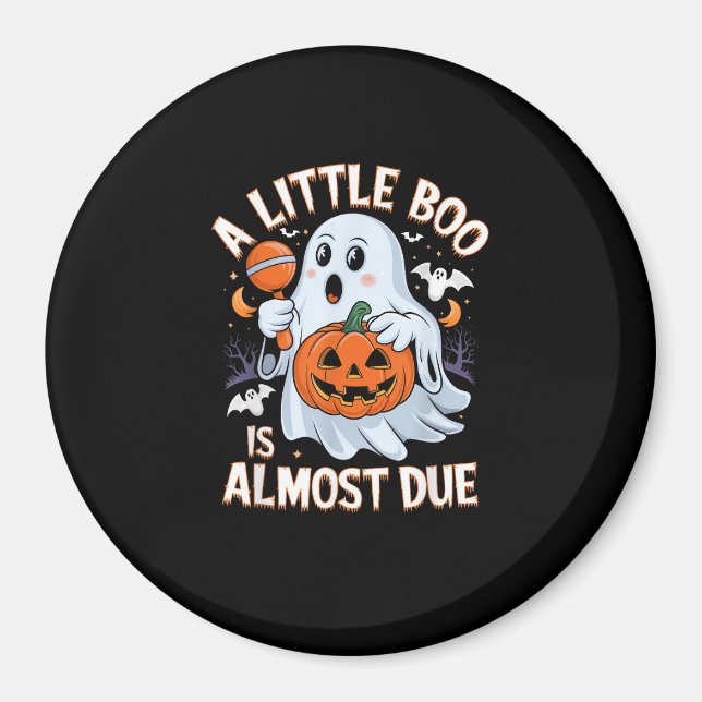 Imán Little Boo Is Almost Due Cute Halloween Pregnancy  (Frente)