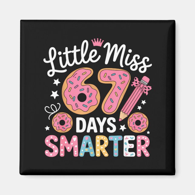 Imán Little Miss 67 Days Smarter Kids Girls 67th Day Of (Frente)