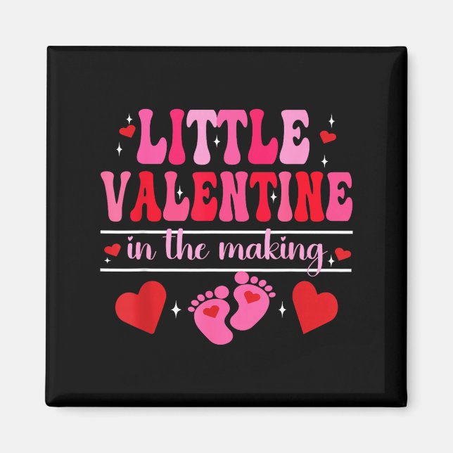 Imán Little Valentine In The Making Valentine's Day Pre (Frente)