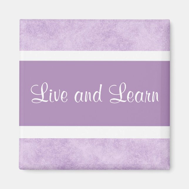 Imán Live and Learn (Frente)