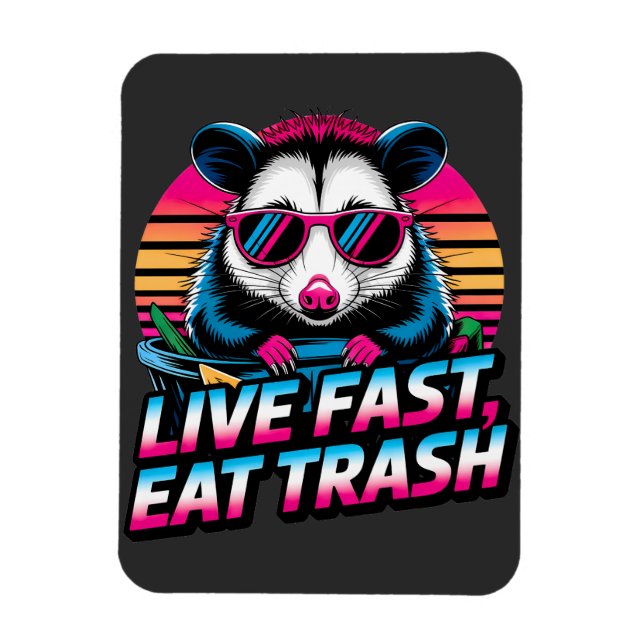 Imán Live Fast Eat Trash Funny Retro Opossum (Vertical)