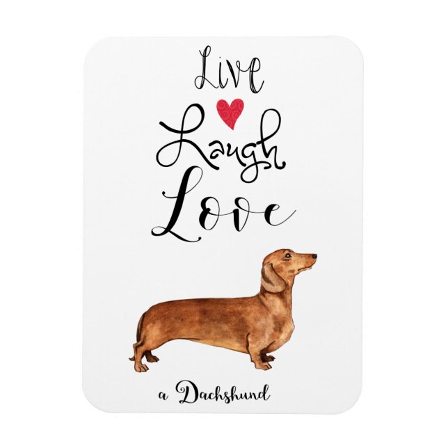 Imán Live Lauder Love a Dachshund Magnet (Vertical)