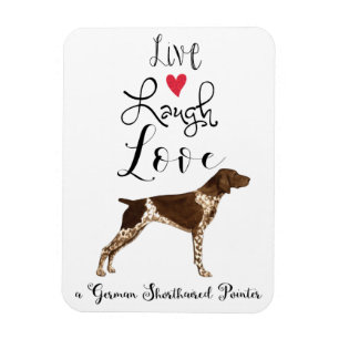 Imán Live Lauder Love a German Shorthtransmitió Pointer