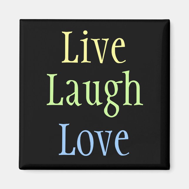 Imán Live Laugh Love (Frente)