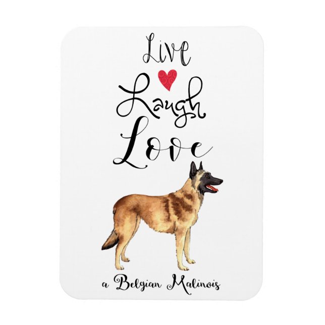 Imán Live Laugh Love a Belgian Malinois Magnet (Vertical)