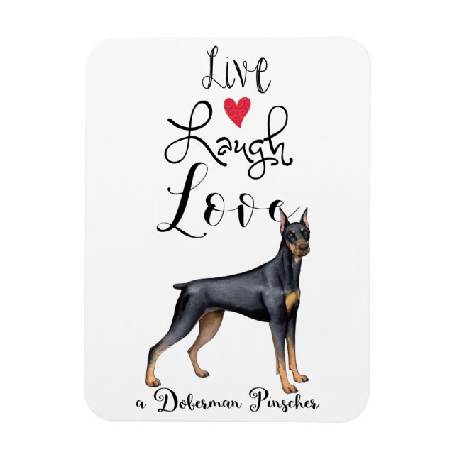 Imán Live Laugh Love a Doberman Pinscher Magnet (Vertical)