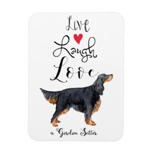 Imán Live Laugh Love a Gordon Setter Magnet