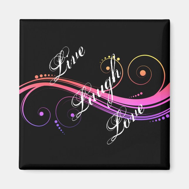 Imán Live Laugh Love Black Magnet (Frente)