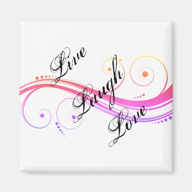 Imán Live Laugh Love Magnet (Frente)