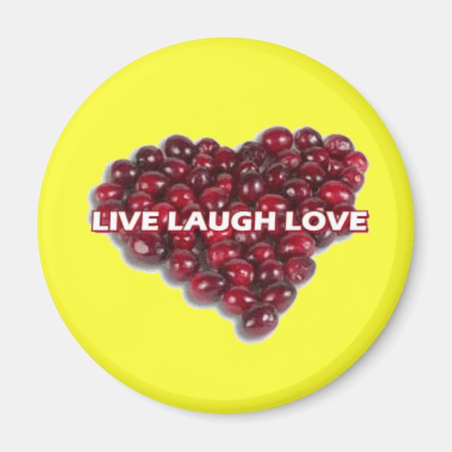 Imán Live Laugh Love Magnet 1 (Frente)