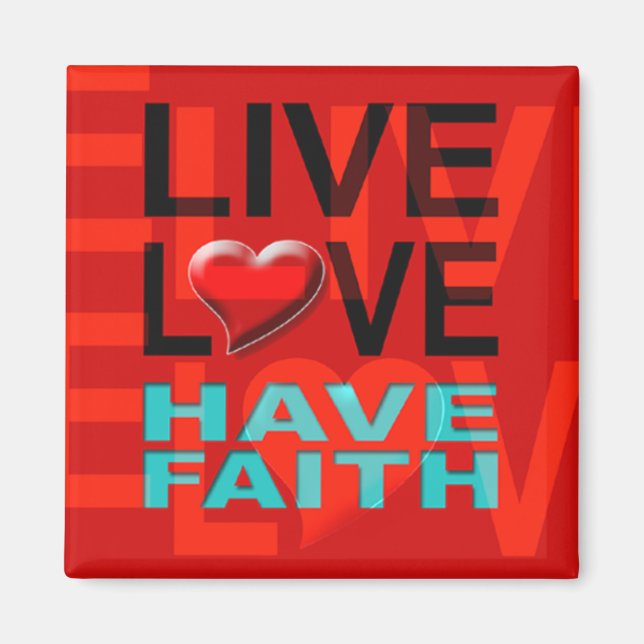 Imán Live Love Have Faith Magnet (rojo) (Frente)