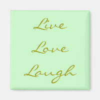 Live Love Laugh