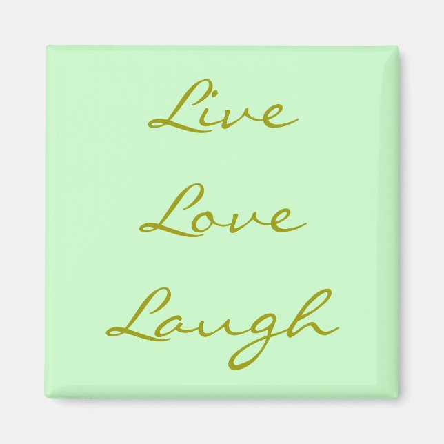 Imán Live Love Laugh (Frente)