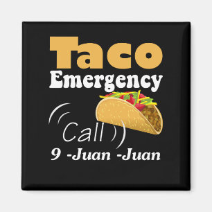 Imán Llamada de emergencia 9 Juan Taco Cinco de Mayo