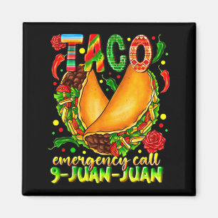 Imán Llamada de emergencia de taco 9 juan juan divertid