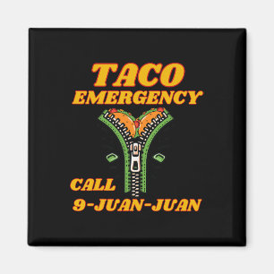 Imán Llamada de emergencia para tacos 9 Juan Funny Mexi