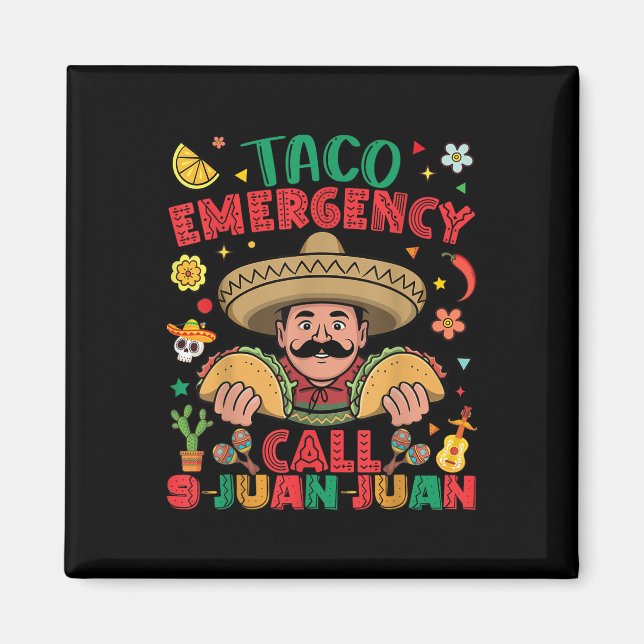 Imán Llamada de emergencia taco 9 Juan Cinco De Mayo Me (Frente)