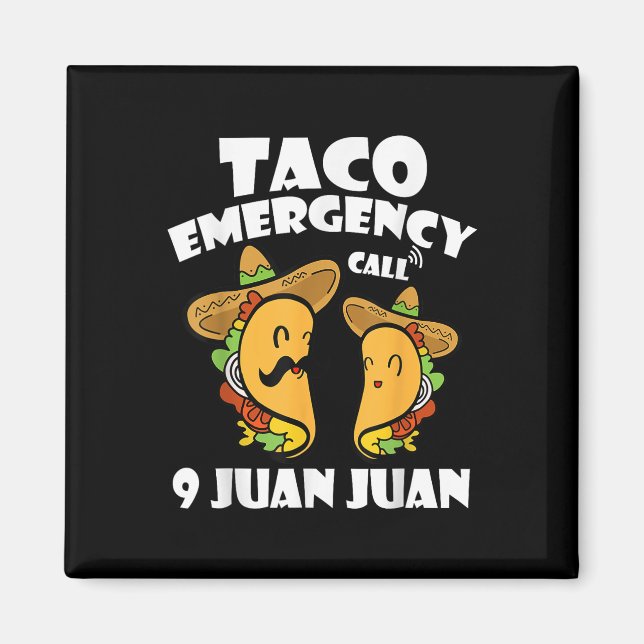Imán Llamada de emergencia taco 9 Juan Cinco De Mayo Me (Frente)