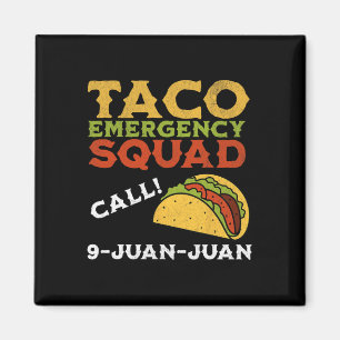 Imán Llamada de emergencia taco 9 Juan Funny Cinco De M