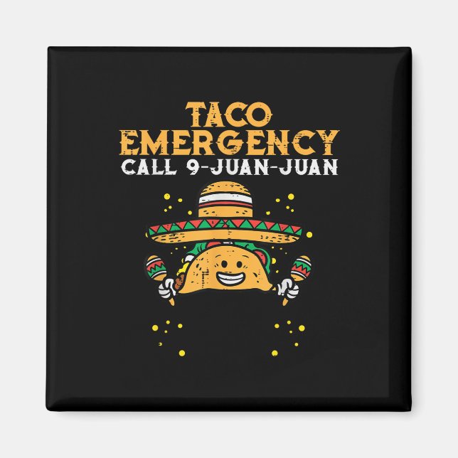 Imán Llamada de emergencia taco 9 Juan Funny Cinco De M (Frente)