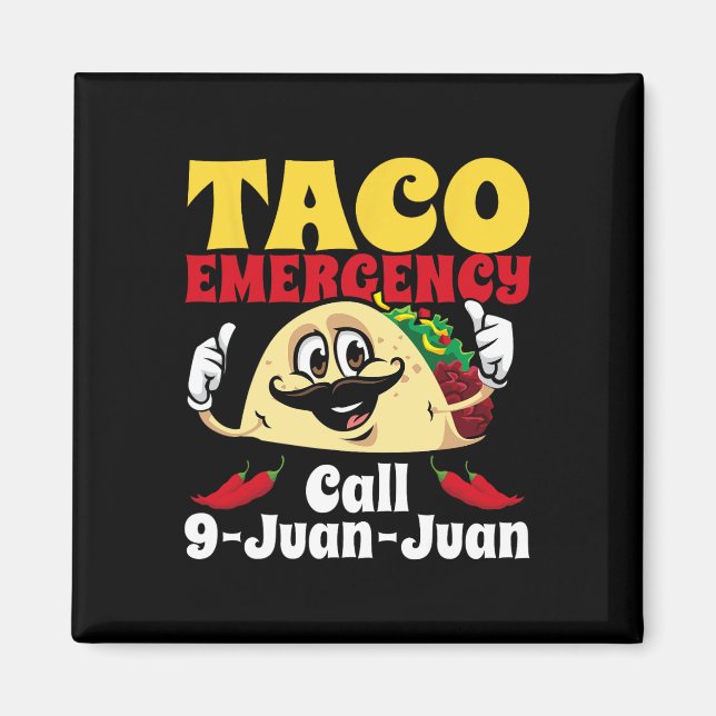 Imán Llamada de emergencia taco 9 Juan Funny Cinco De M (Frente)