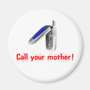 Imán ¡Llame a su madre!