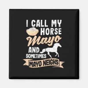 Imán Llamo Mayo A Mi Caballo Y A Veces Mayo A Los Vecin