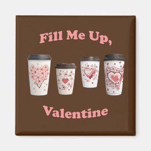 Imán ¡Lléname, Valentine!