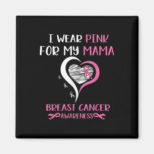 Imán Llevo Pink Para Mi Mamá Conciencia Sobre El Cáncer